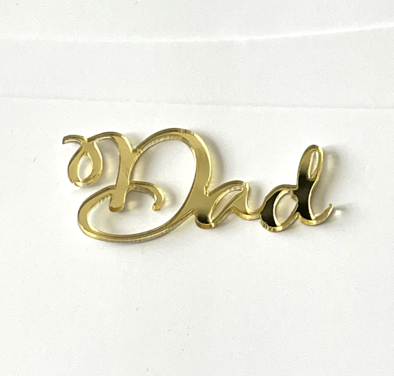 Acrylic Cupcake Topper DAD