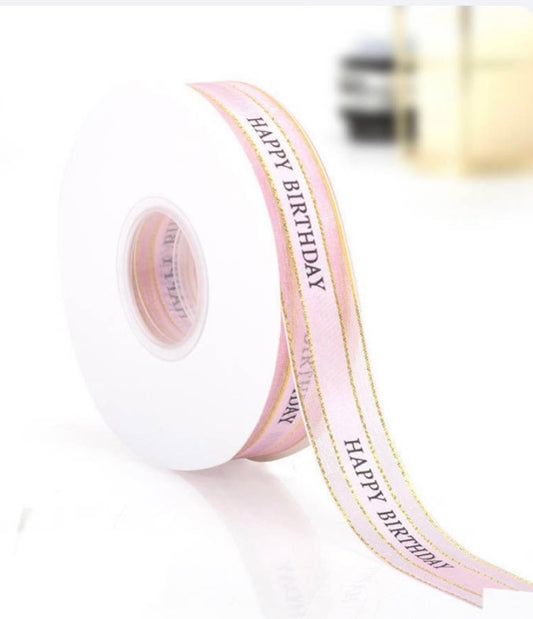 Happy Birthday Organza Ribbon With Gold Edging- Pink